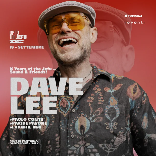 Dave Lee – Up To The Jefu – Cave di Fantiano